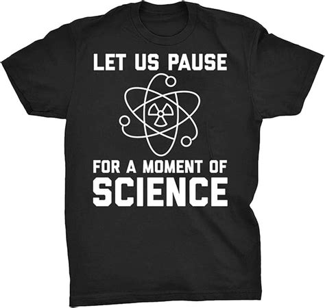 Funny Science T Shirts Men Women Moment Of Science Ts 341848 T Shirt For Men And Women