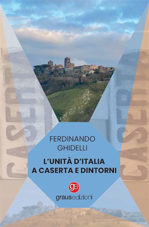 Analisi Del Fenomeno Del Brigantaggio Nel Circondario Di Caserta