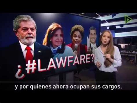 Latinoamerica Lawfare O Guerra Jur Dica Youtube