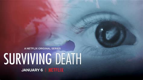 Survivre à la mort la nouvelle docusérie paranormal de Netflix