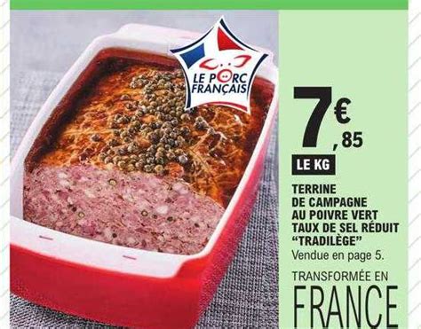 Promo Terrine De Campagne Au Poivre Vert Taux De Sel Réduit tradilège