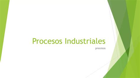 Procesos Industriales Ppt Pptx