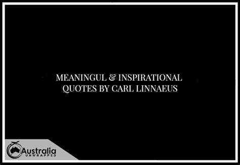 Meaningful & Inspirational Quotes by Carl Linnaeus