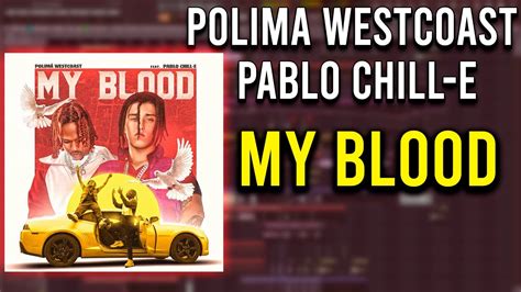 Como Se Hizo MY BLOOD En FL STUDIO FLP GRATIS POLIMA WESTCOAST