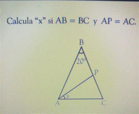 Calcula X Si Ab Bc Y Ap Ac Brainly Lat