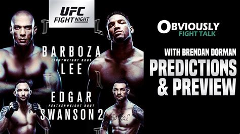 Ufc Fight Night 128 Barboza Vs Lee Predictions And Preview Youtube