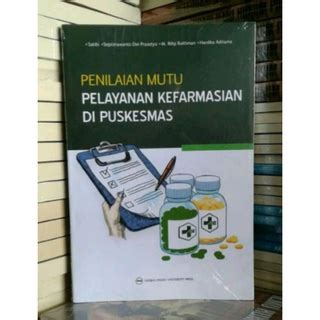 Jual Buku Penilaian Mutu Pelayanan Kefarmasian Di Puskesmas Satibi