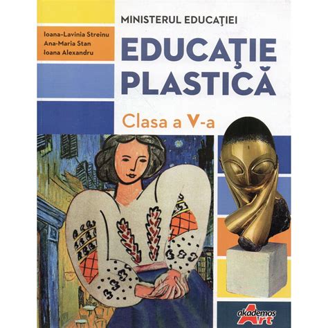 Educatie Plastica Manual Pentru Clasa A V A Ioana Lavinia Streinu