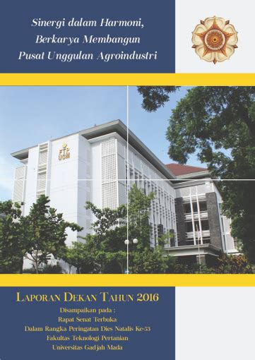 Laporan Dekan Fakultas Teknologi Pertanian UGM