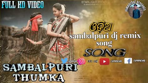 Sambalpuri Thumka Odia Full Hard Dj Remix Song Trending Odia