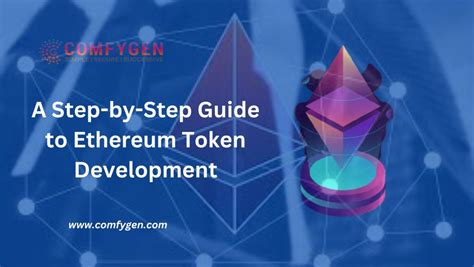 A Step By Step Guide To Ethereum Token Development