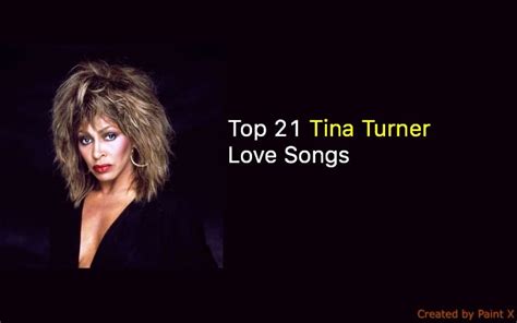 Top 21 Tina Turner Love Songs - NSF News and Magazine