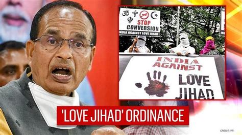 Mp Cabinet To Promulgate Love Jihad Ordinance After Winter Session