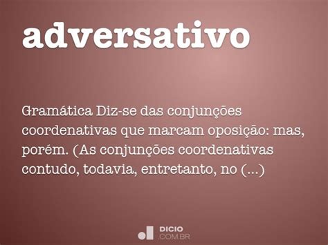 O Que É Adversativo - Adversativo - Dicio, Dicionário Online de Português