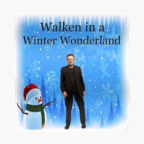 Walken In A Winter Wonderland Posters | Redbubble