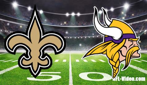 New Orleans Saints Vs Minnesota Vikings Full Game Replay 2023 NFL Week