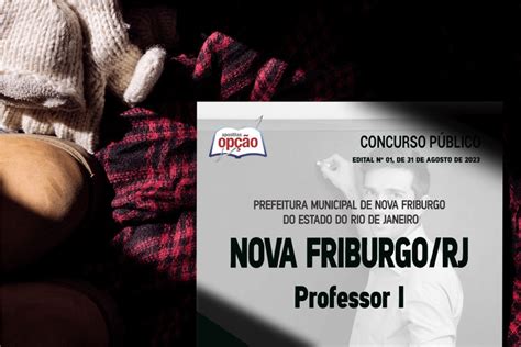 Apostila Prefeitura de Nova Friburgo RJ 2023 Professor I Solução