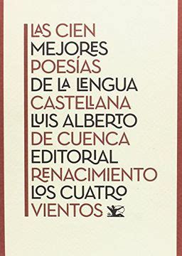 Libro Las Cien Mejores Poesías de la Lengua Castellana Luis Alberto De