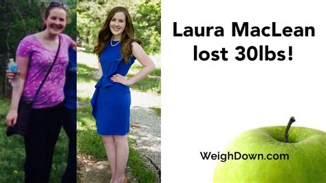 Laura MacLean - Weight Loss of 30 Pounds - Weigh Down Ministries