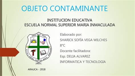 Un Objeto Contaminante Ppt