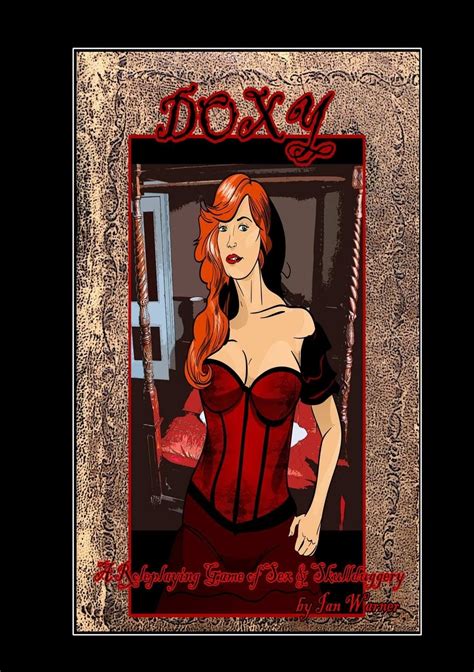 Doxy A Roleplaying Game Of Sex And Skulduggery Warner Ian Amazon Books
