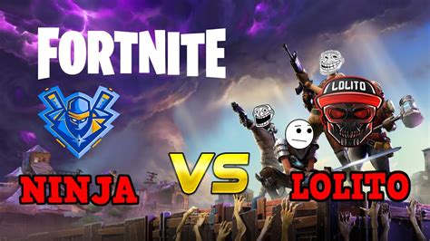 NINJA VS LOLITO LOS DOS MEJORES DE FORTNITE ALGUNAS DE SUS MEJORES