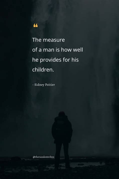 30 The Measure Of A Man Quotes About True Character The Random Vibez