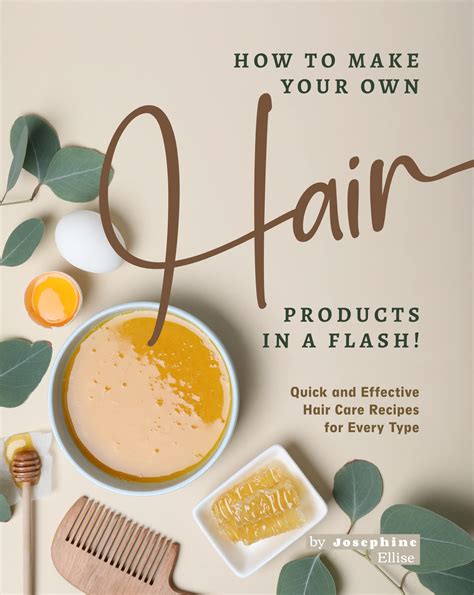 how to make your own hair products