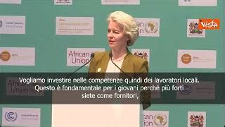 Von Der Leyen In Kenya Collaborare Per Creare Catene Di Valore Locali