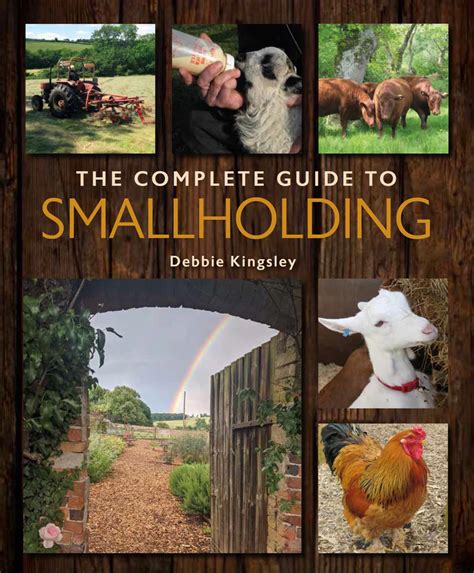 The Complete Guide to Smallholding - Smallholder Training at South Yeo ...