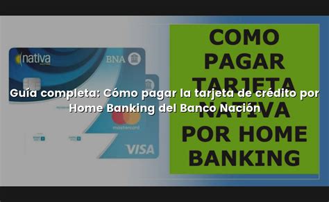 Gu A Completa C Mo Pagar La Tarjeta De Cr Dito Por Home Banking Del