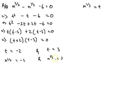 Solved Solve Each Equation By Making An Appropriate Substitution X 2 3 X 1 3 6 0