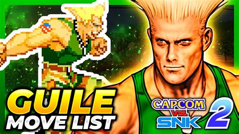 GUILE MOVE LIST Capcom Vs SNK 2 Mark Of The Millenium 2001 CVS2