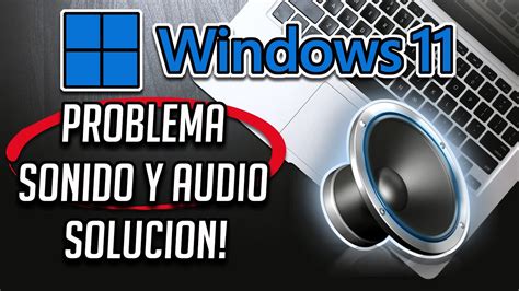 C Mo Solucionar El Problema De Sonido Y Audio En Windows Tutorial