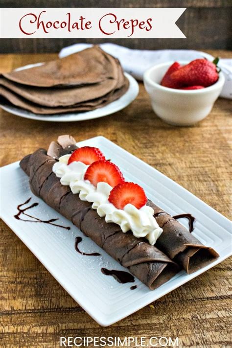 Chocolate Dessert Crepes - Recipes Simple