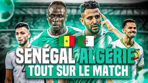 Match Senegal Vs Algerie Mardi Septembre Youtube