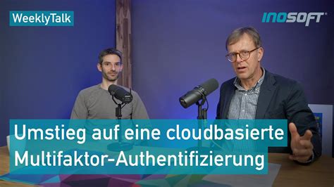 Umstieg Auf Eine Cloudbasierte Multifaktor Authentifizierung