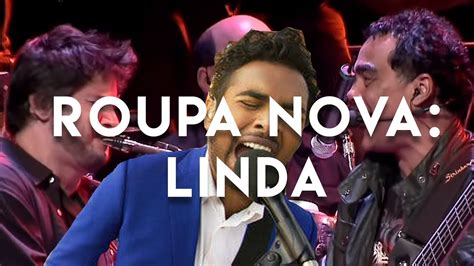 Roupa Nova Linda Official Trailer Youtube