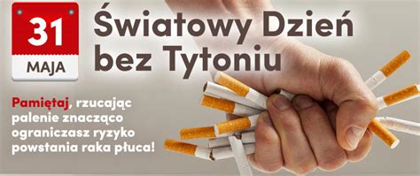 Wiatowy Dzie Bez Tytoniu Powiatowa Stacja Sanitarno