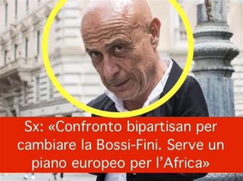 Sx Confronto Bipartisan Per Cambiare La Bossi Fini Serve Un Piano