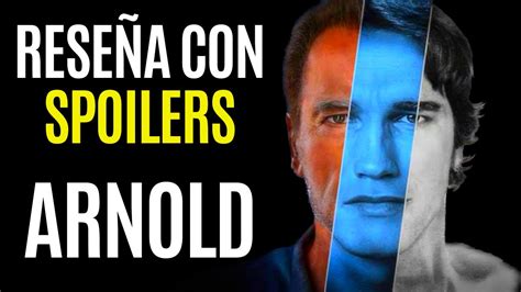 Arnold Documental Mini Serie Netflix Rese A Spoilers Arnold Rese A