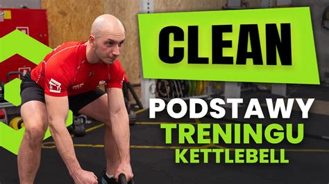 KETTLEBELL CLEAN podstawa do tworzenia kompleksów z odważnikami YouTube