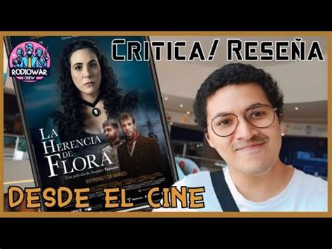 Crítica La Herencia de Flora FilmPeruano ANALISIS REVIEW