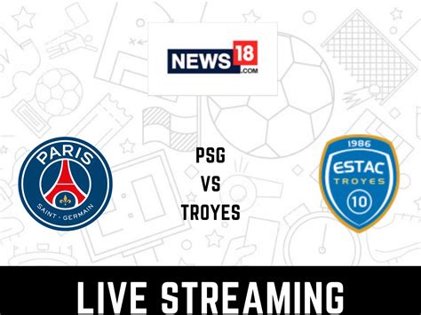 Psg Vs Troyes Jame Mize