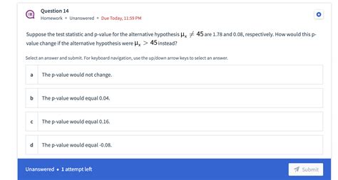 Solved Question 14 Homework • Unanswered • Due Today 11 59