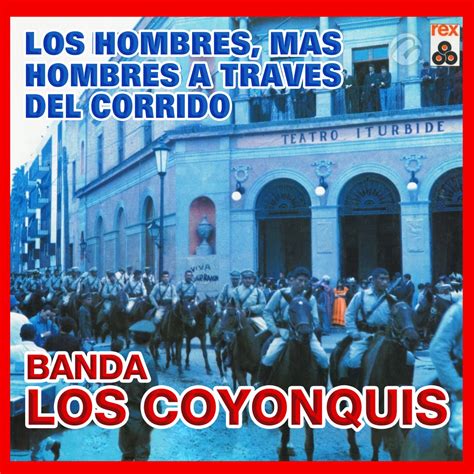 Los Hombres Más Hombres A Través Del Corrido Album by Banda Los