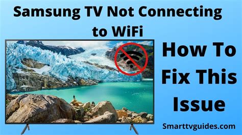 Samsung Tv Not Connecting To Wifi | Easy Ways To Fix It | Smart Tv ...