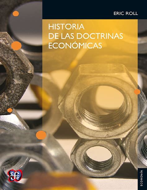 HISTORIA DE LAS DOCTRINAS ECONOMICAS ERIC ROLL PDFCOFFEE