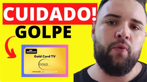 GOLD CARD TV Funciona MUITO CUIDADO GOLDCARD TV é Seguro APP GOLD