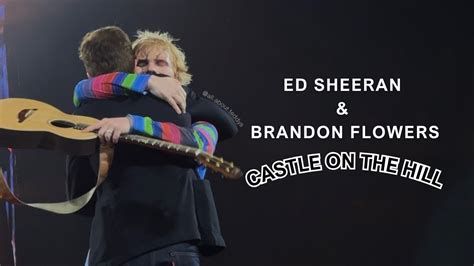 Ed Sheeran And Brandon Flowers Castle On The Hill October 28th 2023